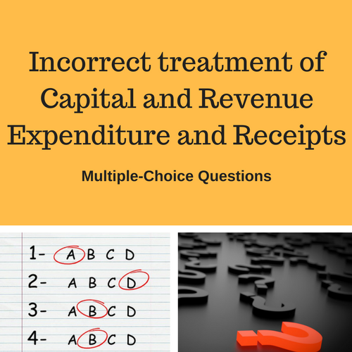 Capital and Revenue Expenditure MCQ Image.